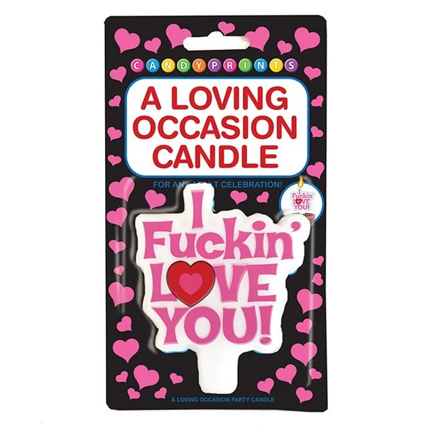 A Loving Occasion Candle - I Fuckin Love You
