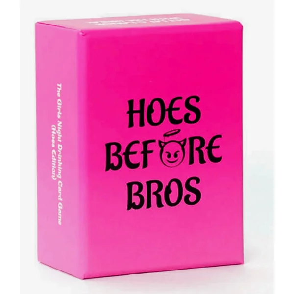 Freak or Drink Hoes Before Bros