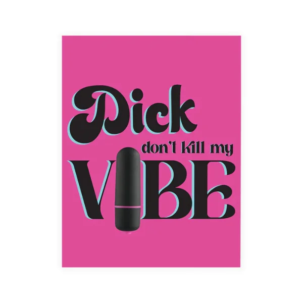 Naughty Vibes Dick Don't Kill My Vibe Bullet And Card Gift Set