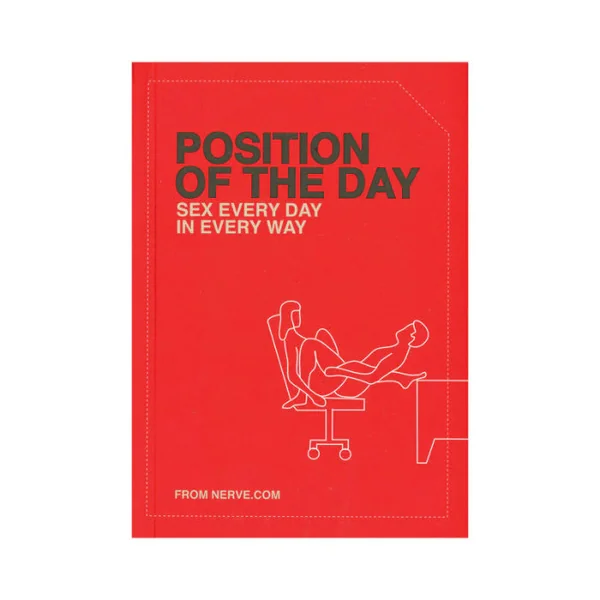 Position of the Day: Sex Every Day in Every Way By Nerve.com