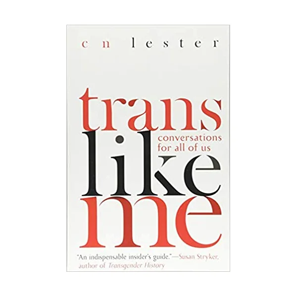 Trans Like Me