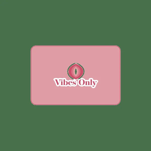 Vibes Only Gift Card