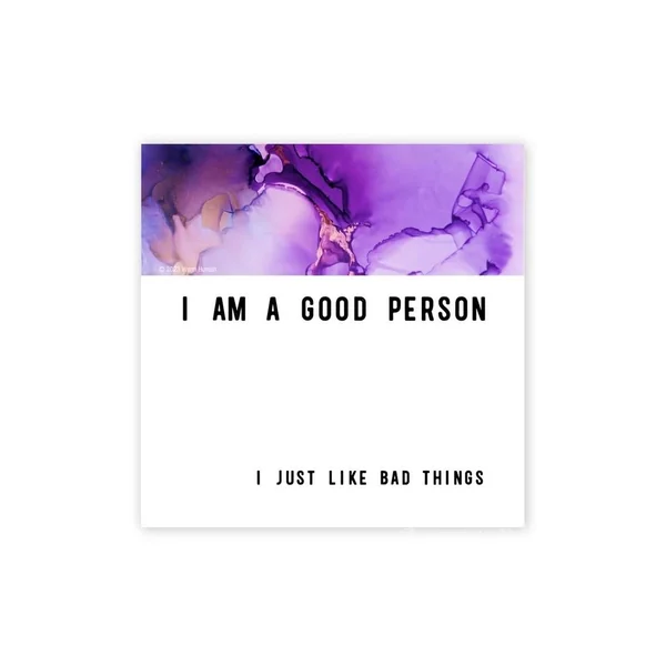 Warm Human Good Person Bad Things Magnet